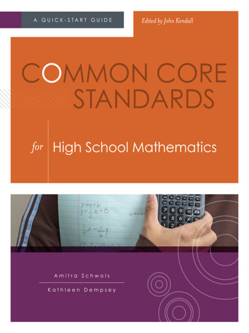 Title details for Common Core Standards for  High School Mathematics by Amitra Schwols - Available